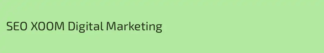 SEO XOOM Digital Marketing